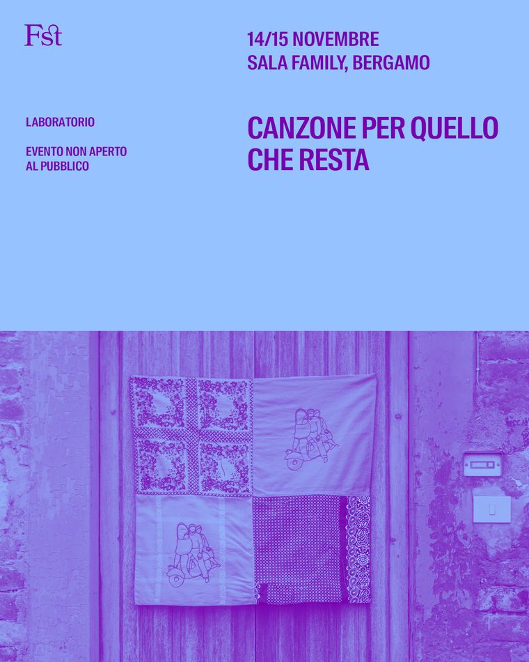 Canzone per quello che resta, laboratorio: 14 e 15 novembre alla Sala Family di Bergamo