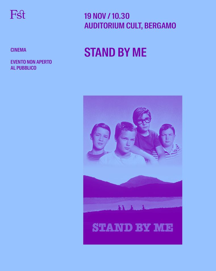 Stand by me, cinema: 19 novembre al CULT! Auditorium di Bergamo
